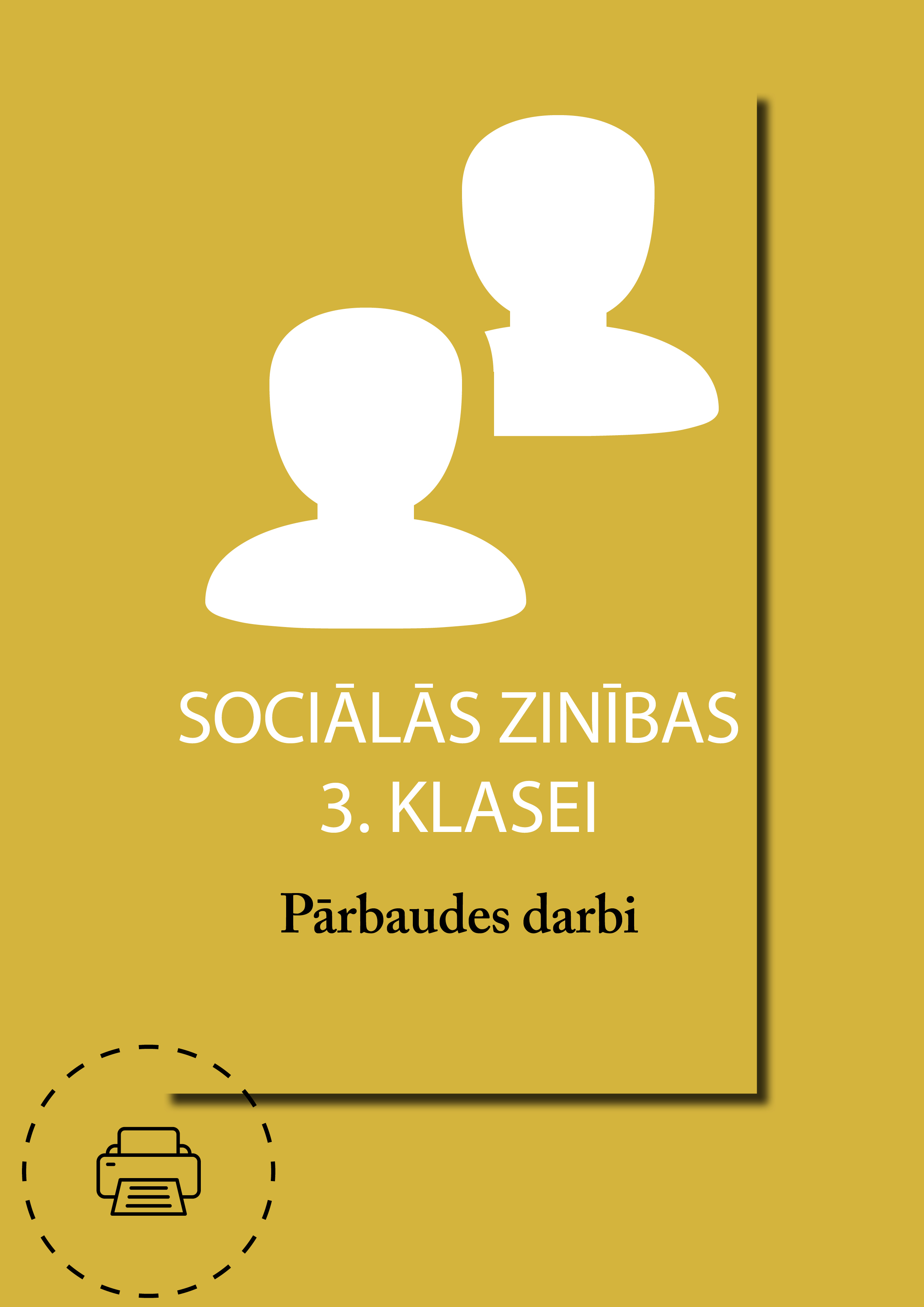 Sociālās zinības 3. klasei. Pārbaudes darbi